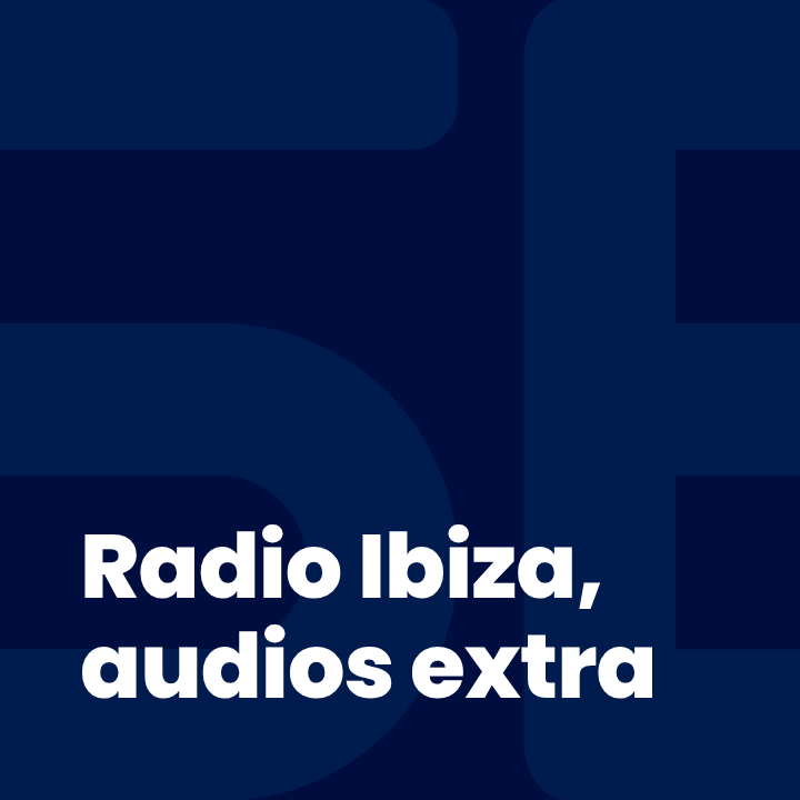 Radio Ibiza, audios extra
