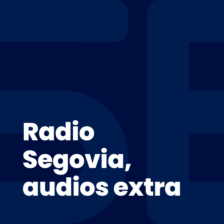 Radio Segovia, audios extra