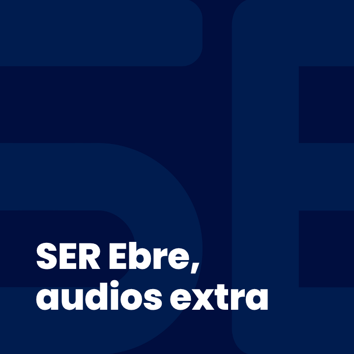 SER Ebre, audios extra