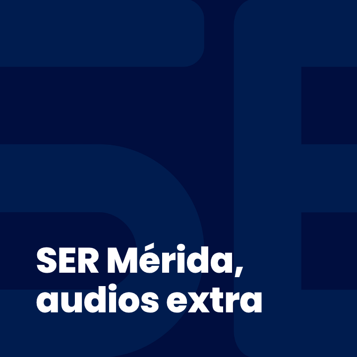 SER Mérida, audios extra