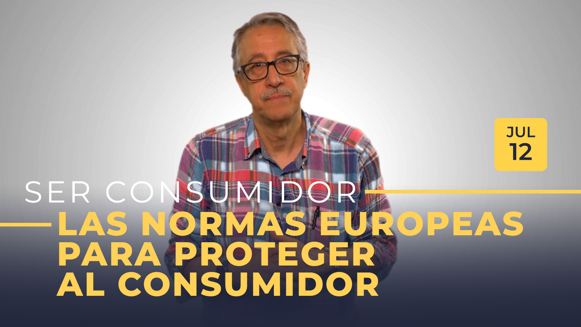 Las normas europeas para proteger al consumidor