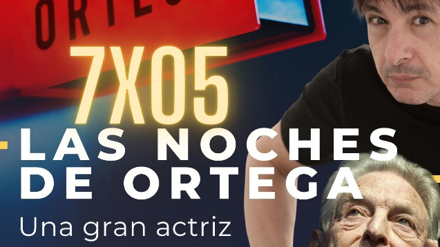 Las Noches de Ortega: Una gran actriz (23/10/2020)