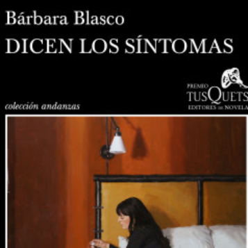 'Dicen los síntomas', de Bárbara Blasco episode artwork
