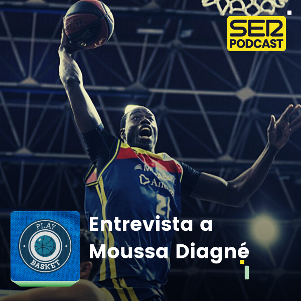 Play Basket | Moussa Diagné: "Con la pandemia, cada día me despierto y miro el Whatsapp esperando malas noticias"