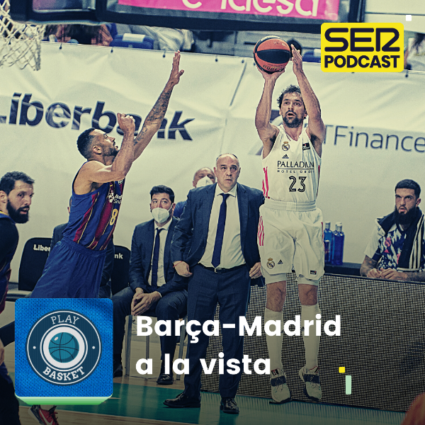 Play Basket | Barça-Madrid a la vista