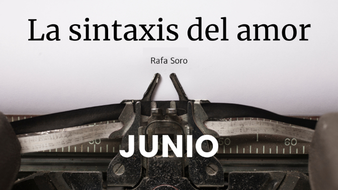 'La sintaxis del amor': relato ganador de junio