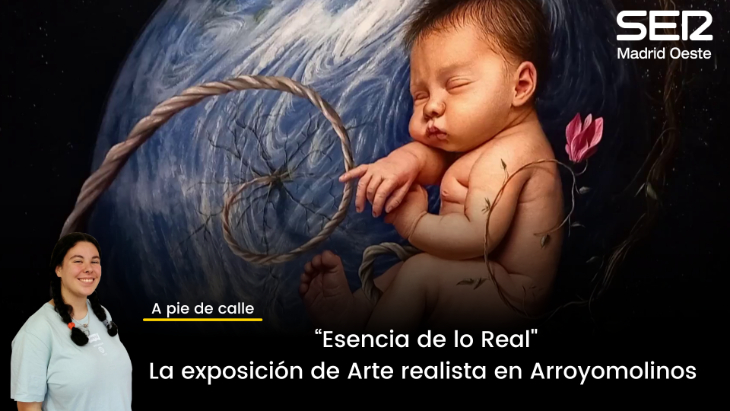“Esencia de lo Real" La exposición de Arte realista en Arroyomolinos – A pie de calle 15-11-2022