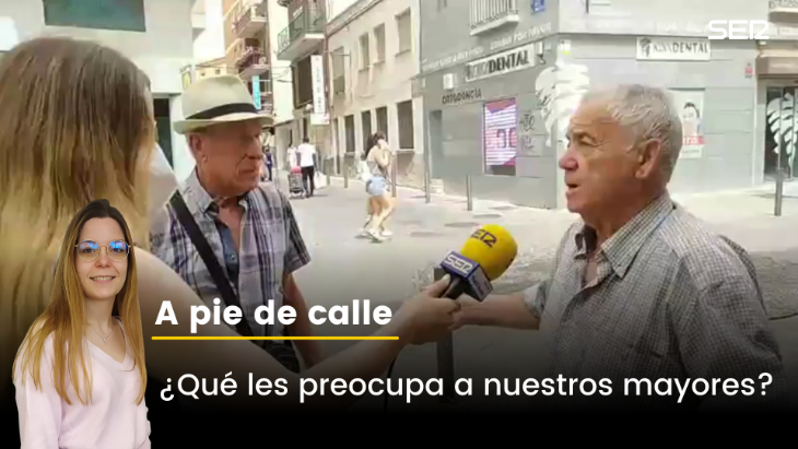 ¿Qué les preocupa a nuestros mayores? - A pie de calle 15-06-2022