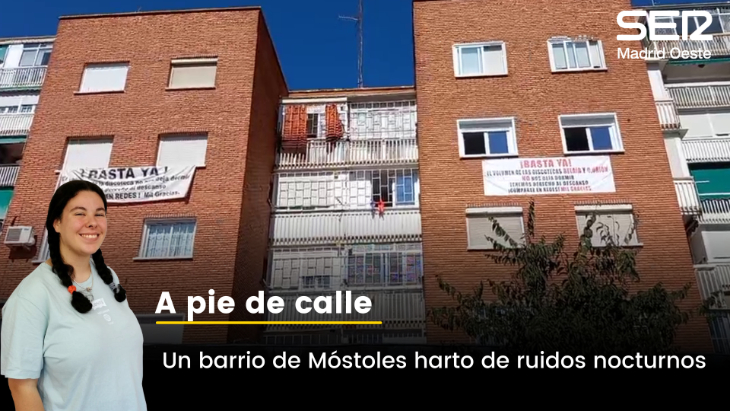 Un barrio de Móstoles harto de ruidos nocturnos – A pie de calle 26-09-2022