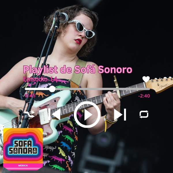 Playlist del Sofá Sonoro | Episodio 14