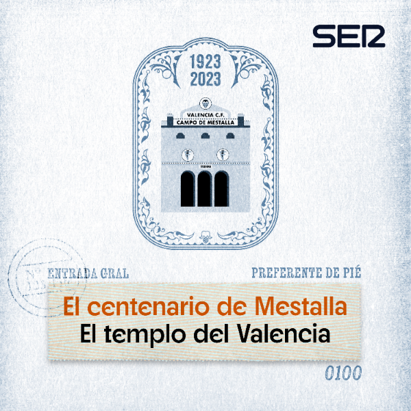 El centenario de Mestalla, el templo del Valencia CF