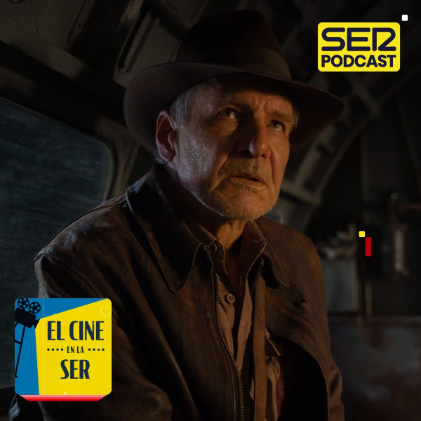 El Cine en la SER: Harrison Ford se despide de Indiana Jones en una aventura nostálgica y emotiva episode artwork