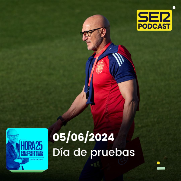 Hora 25 Deportes | Día de pruebas para la Selección