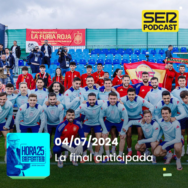 Hora 25 Deportes | La final anticipada