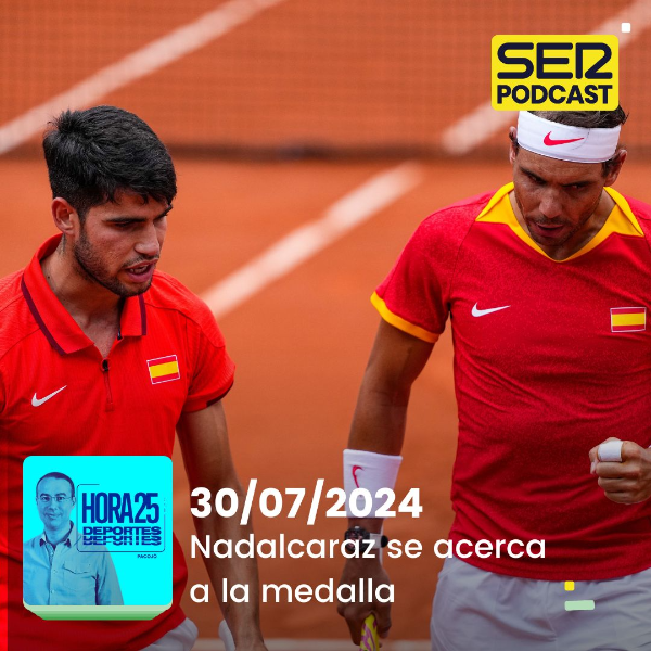 Hora 25 Deportes Olímpico | Nadalcaraz se acerca a la medalla