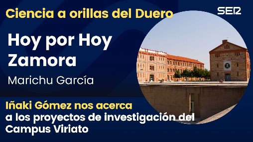 Imagen de Hoy por Hoy Zamora - Ciencia a orillas del Duero (25/09/2025)