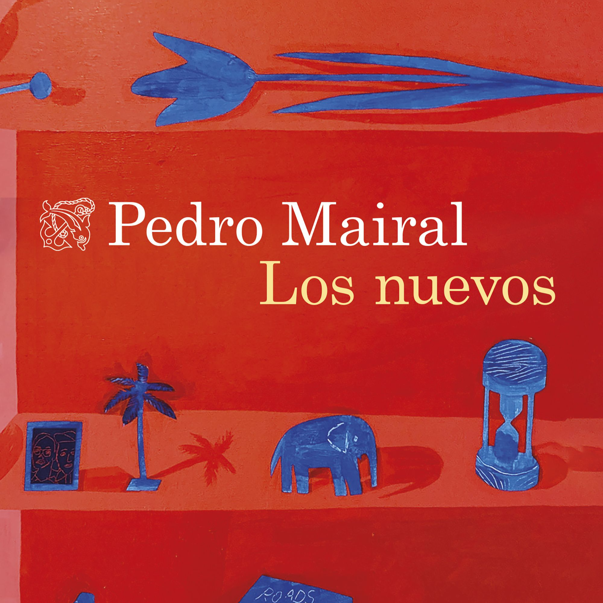 Imagen de 'Los nuevos' es la nueva novela de Pedro Mairal que entra en nuestra biblioteca