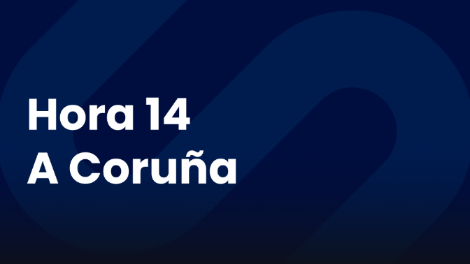 Hora 14 A Coruña Hora 14 A Coruña