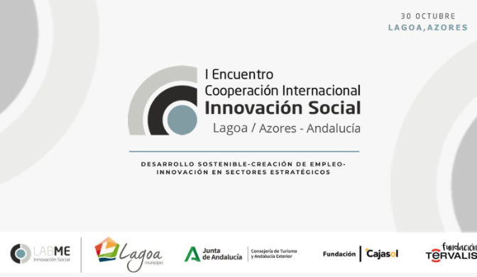 LABME organiza el I Encuentro de Cooperación Internacional de Innovación Social este próximo 30 de octubre en Lagoa (Azores)