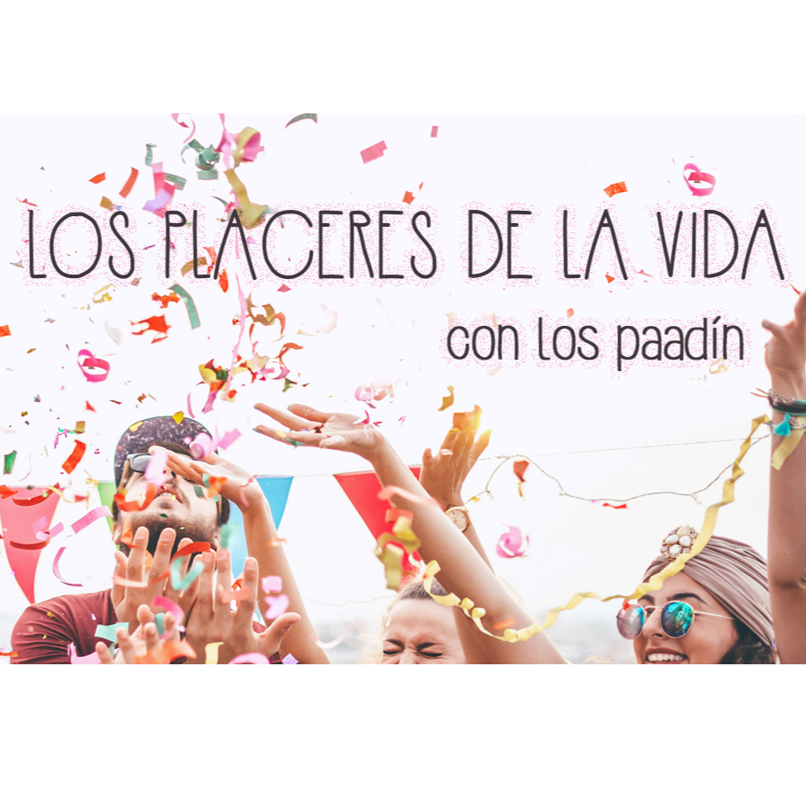 Placeres de la vida.