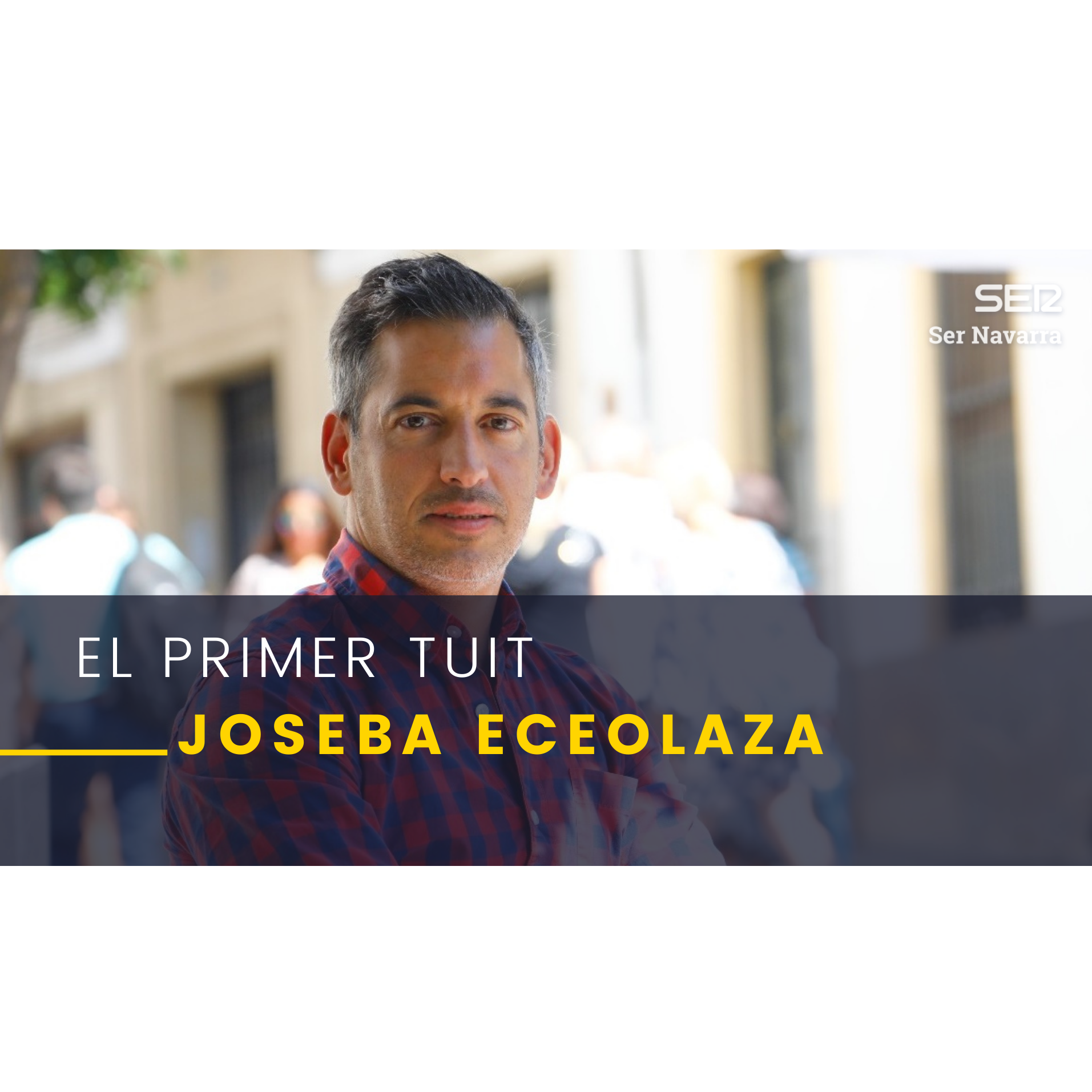 El primer tuit con Joseba Eceolaza, escritor