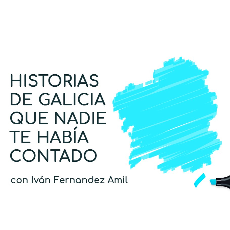 Historias de Galicia que nadie te había contado.