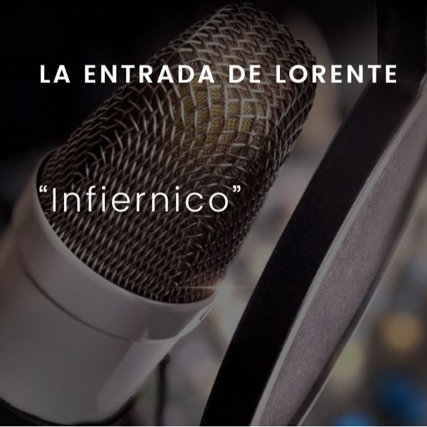 Infiernico: La entrada de Lorente