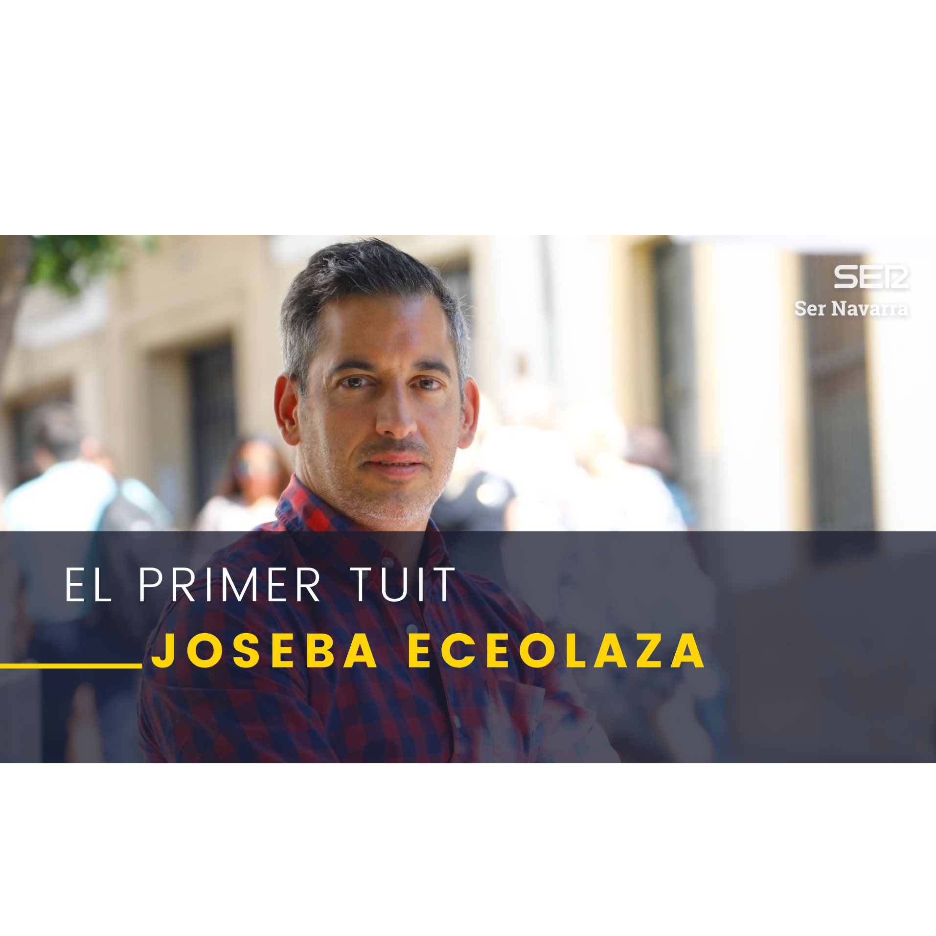 El Primer Tuit con Joseba Eceolaza, escritor El Primer Tuit con Joseba Eceolaza, escritor