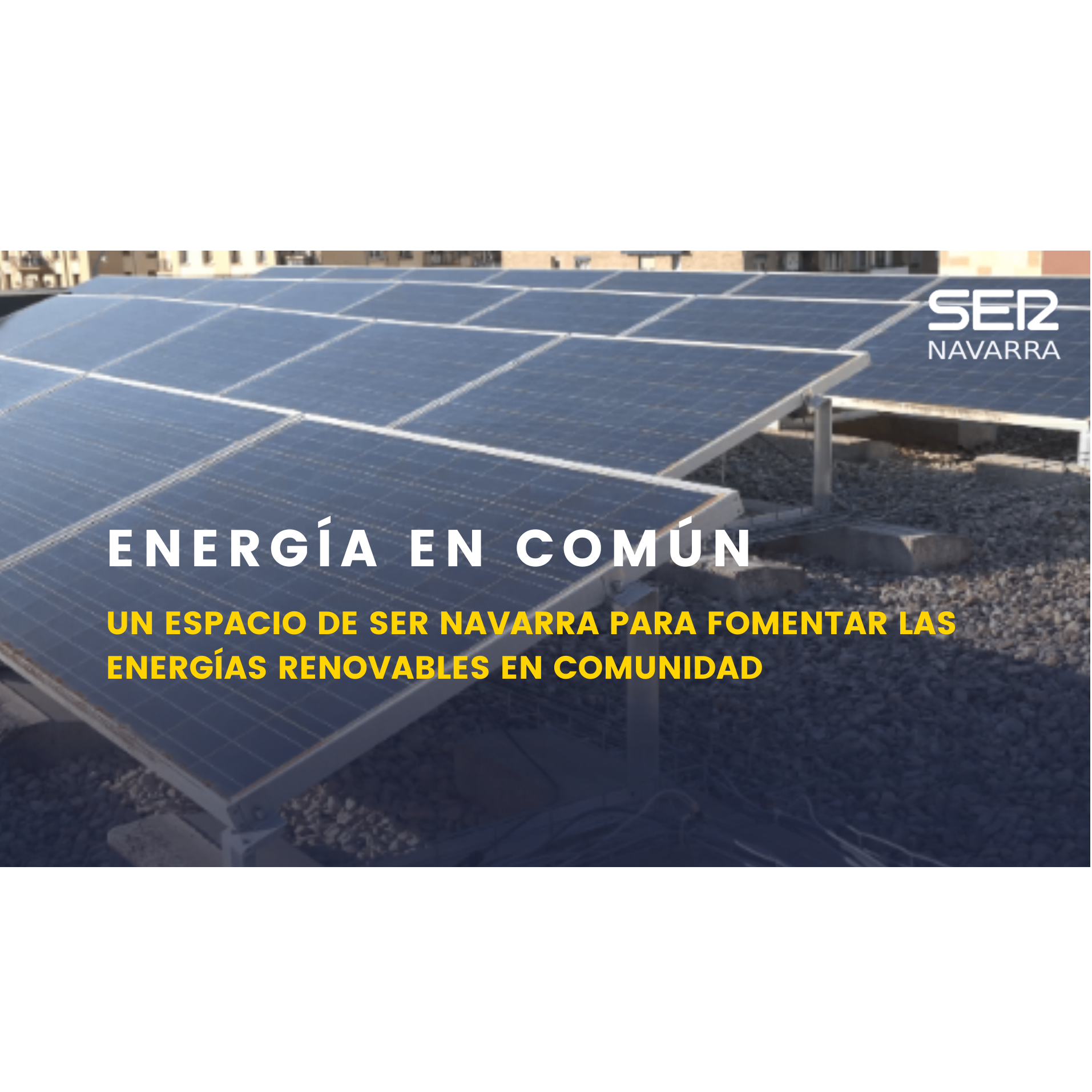 Energía en común: Comunidades energéticas y cooperación entre instituciones Energía en común: Comunidades energéticas y cooperación entre instituciones