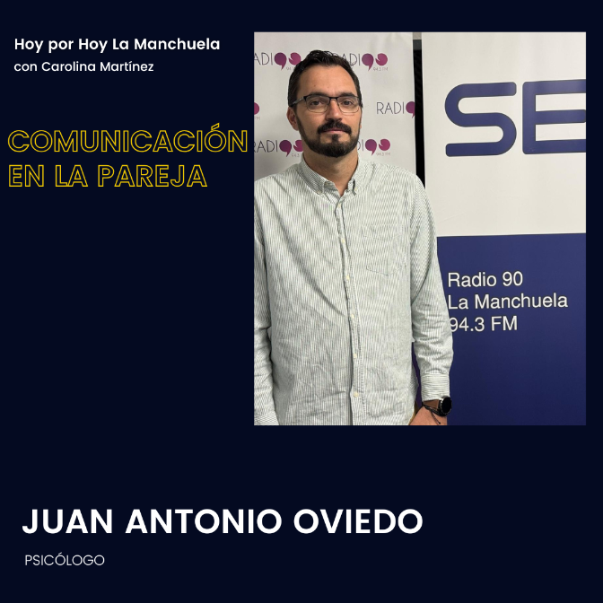 Psicología - Comunicación en pareja - Juan Antonio Oviedo