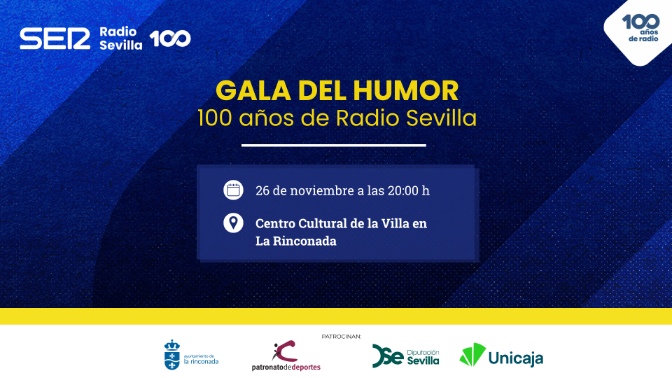 Estás invitado a la Gala del Humor de Radio Sevilla en La Rinconada Estás invitado a la Gala del Humor de Radio Sevilla en La Rinconada