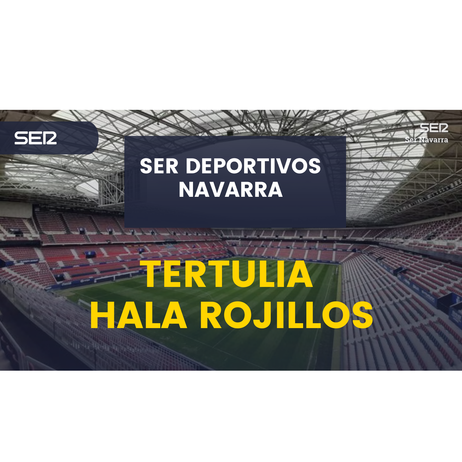 Tertulia Hala Rojillos con Osasuna en puntos de descenso pero fuera de puestos de peligro por golaveraje