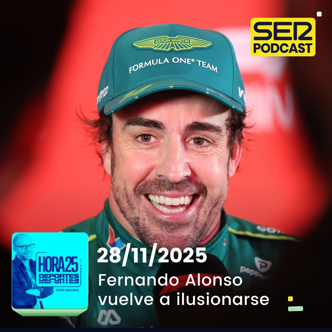 Hora 25 Deportes | Fernando Alonso vuelve a ilusionarse Hora 25 Deportes | Fernando Alonso vuelve a ilusionarse