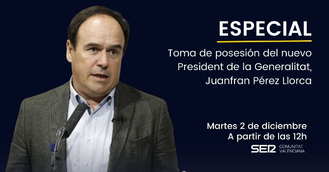 Programa especial de toma de posesión del president de la Generalitat, Juanfran Pérez Llorca Programa especial de toma de posesión del president de la Generalitat, Juanfran Pérez Llorca