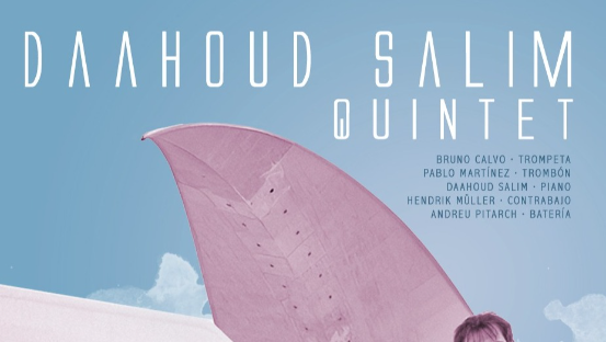 Daahoud Salim Quintet Daahoud Salim Quintet