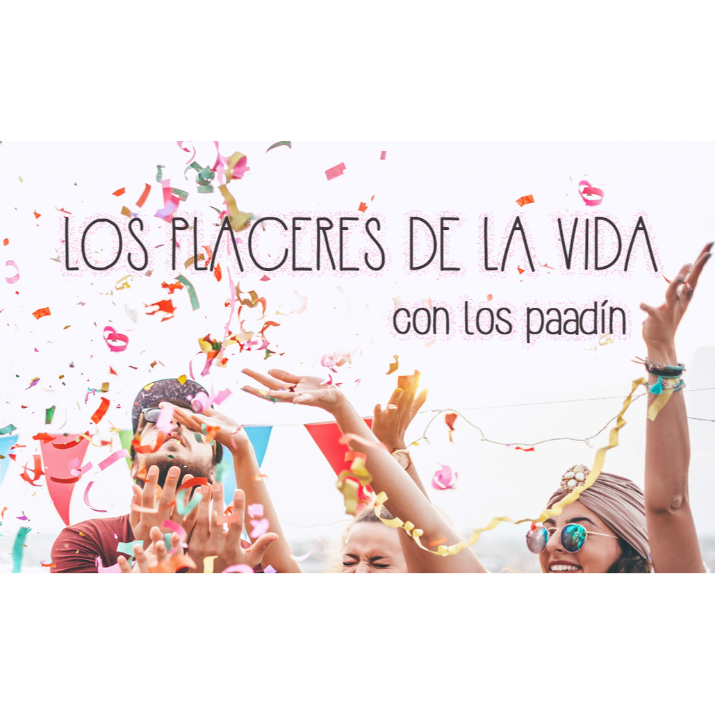 Los placeres de la vida Los placeres de la vida