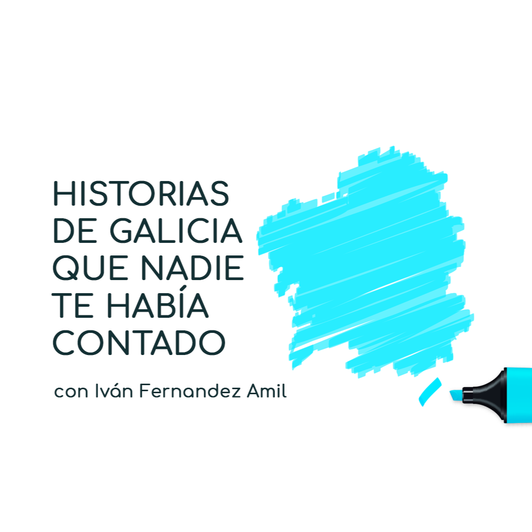 Historias de Galicia que nadie te habia contado