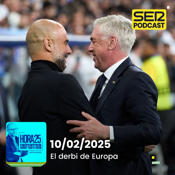 Hora 25 Deportes | El derbi de Europa
