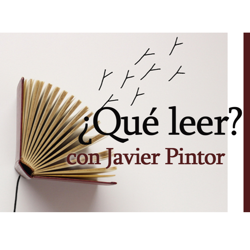 Imagen de Que leer, con Javier Pintor.