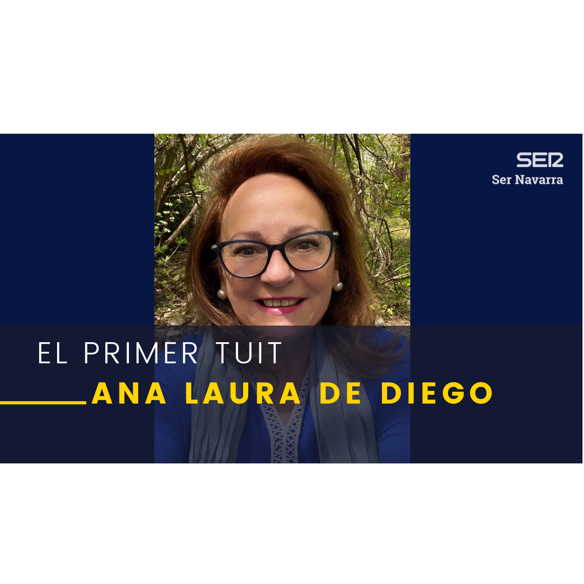 Imagen de El Primer Tuit con Ana Laura de Diego, periodista