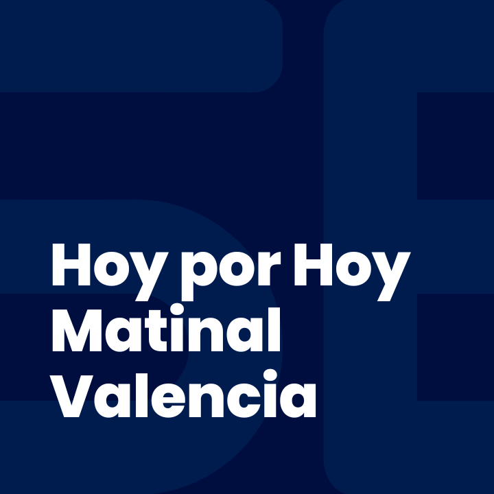 Hoy por Hoy Matinal Valencia