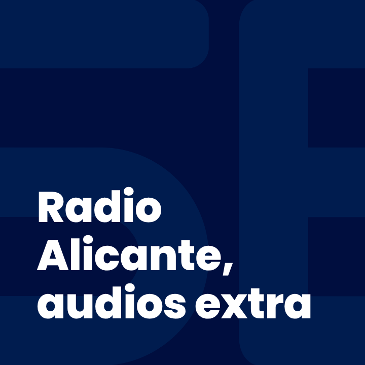 Radio Alicante, audios extra