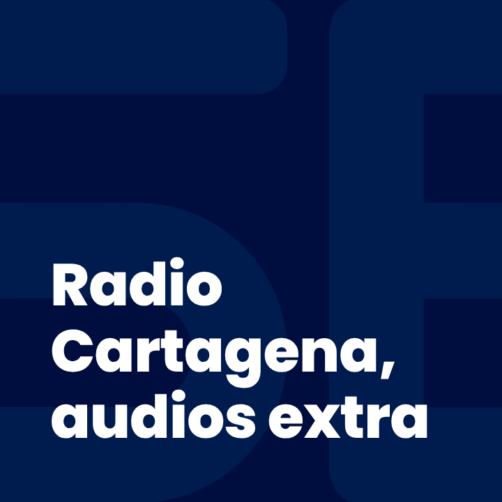 Radio Cartagena, audios extra