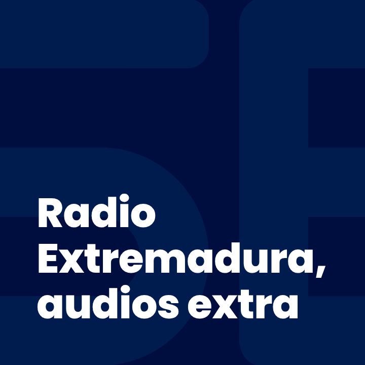 Radio Extremadura, audios extra