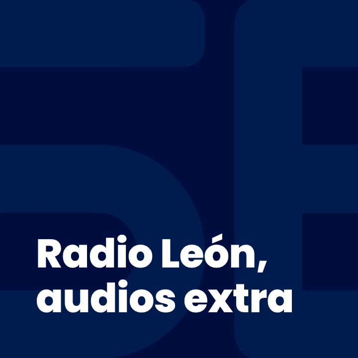 Radio León, audios extra