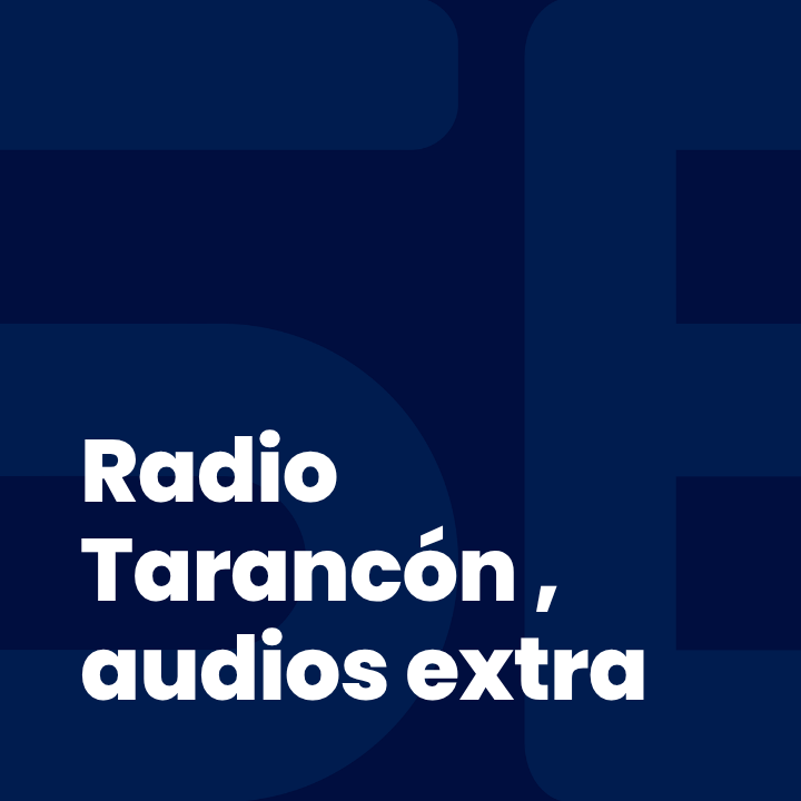 Radio Tarancón, audios extra
