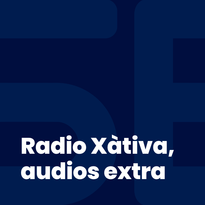 Radio Xàtiva, audios extra