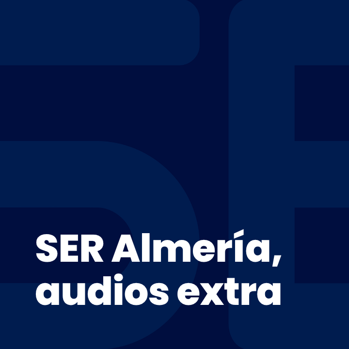 SER Almería, audios extra