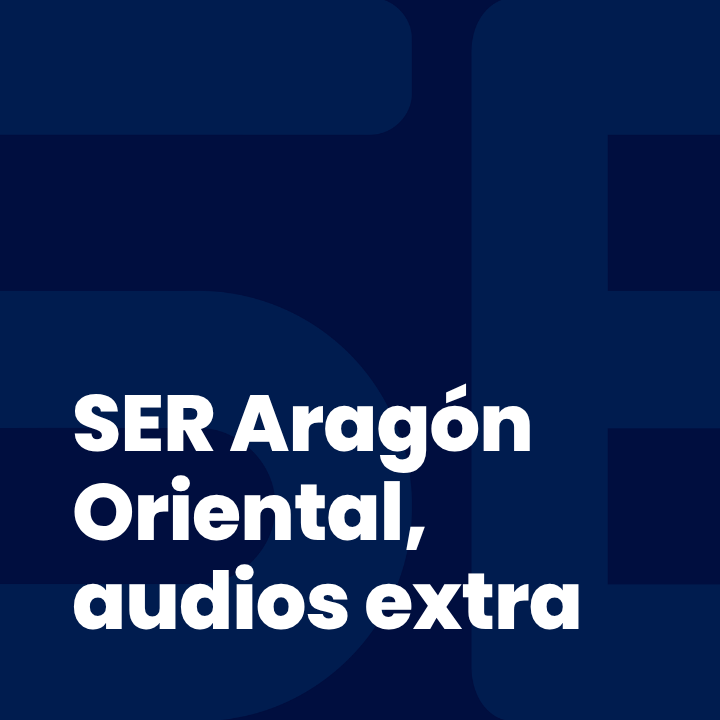 SER Aragón Oriental, audios extra