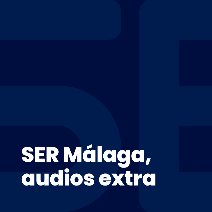 SER Málaga, audios extra